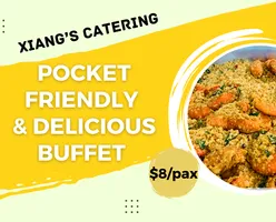 Xiang’s Catering: Pocket friendly and Delicious Buffet at only $8/pax